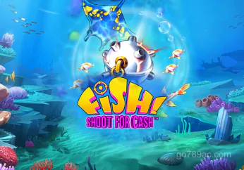 FISH! Shoot For Cash - Bắn cá đổi thưởng