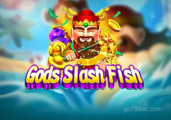 go789 Gods Slash Fish